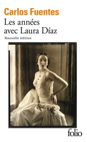 Les années avec Laura Díaz