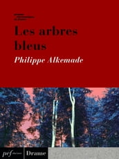 Les arbres bleus