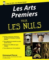 Les arts premiers pour les nuls