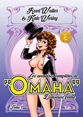 Les aventures complètes d Omaha, danseuse féline - Tome 1