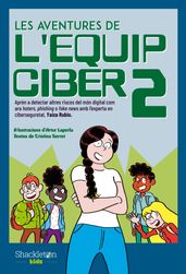 Les aventures de l Equip Ciber 2