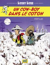Les aventures de Lucky Luke d après Morris - Tome 9 - Un cow-boy dans le coton