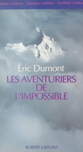 Les aventuriers de l impossible