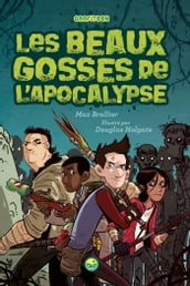 Les beaux gosses de L Apocalypse