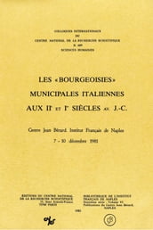 Les «bourgeoisies» municipales italiennes aux IIe et Ier siècles av. J.-C.