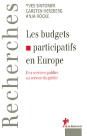 Les budgets participatifs en Europe - Des services publics au service du public