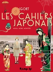 Les cahiers japonais (Tome 3) - Moga, Mobo, Monstres