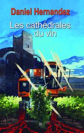 Les cathédrales du vin