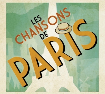 Les chansons de paris - AA.VV. Artisti Vari