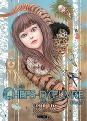 Les chefs d oeuvre de Junji Ito T01