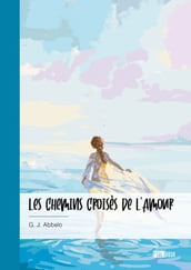 Les chemins croisés de l Amour