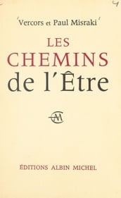 Les chemins de l être