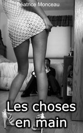 Les choses en main