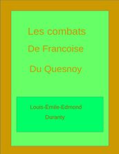 Les combats de Francoise du Quesnoy