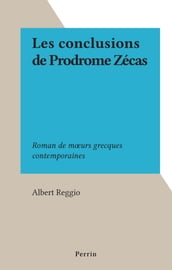 Les conclusions de Prodrome Zécas