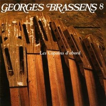 Les copains d'abord vol.8 - Georges Brassens