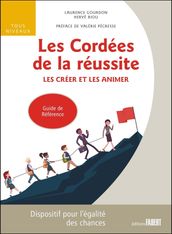 Les cordées de la réussite - Les créer et les animer