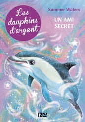 Les dauphins d argent - tome 2