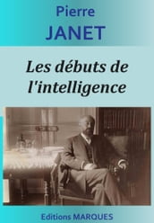 Les débuts de l intelligence