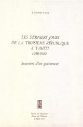 Les derniers jours de la Troisième République à Tahiti, 1938-1940