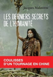 Les derniers secrets de l humanité