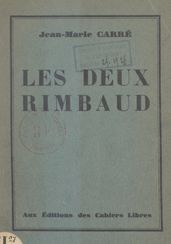 Les deux Rimbaud : l Ardennais, l Éthiopien