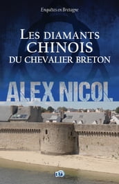 Les diamants chinois du chevalier breton