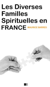 Les diverses familles spirituelles en France