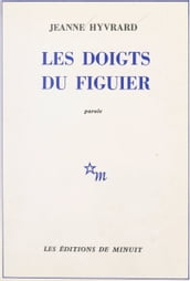 Les doigts du figuier