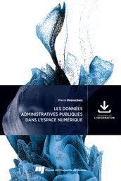 Les données administratives publiques dans l espace numérique