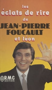 Les éclats de rire de Jean-Pierre Foucault et Léon