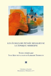 Les écoles de pensée religieuse à l époque moderne