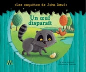 Les enquetes de John Doeuf : Un œuf disparait