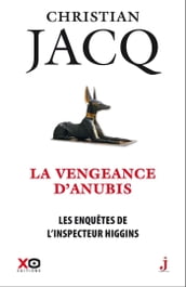 Les enquêtes de l inspecteur Higgins - Tome 14 La vengeance d Anubis