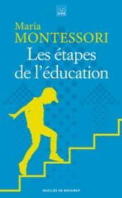 Les étapes de l éducation