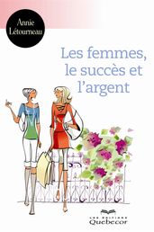 Les femmes, le succès et l argent