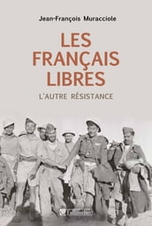Les français libres, l autre résistance