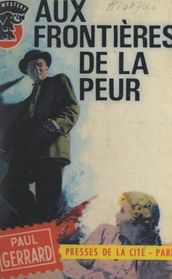 Les frontières de la peur