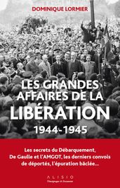 Les grandes affaires de la libération