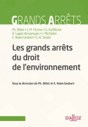 Les grandes décisions du droit de l environnement