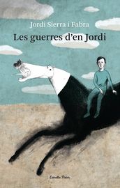 Les guerres d en Jordi