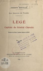 Les guerres de Vendée. Legé, capitale du général Charette