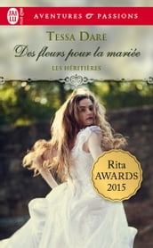 Les héritières (Tome 2) - Des fleurs pour la mariée