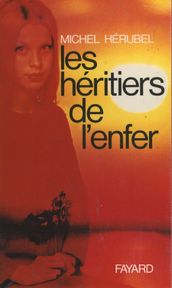 Les héritiers de l enfer