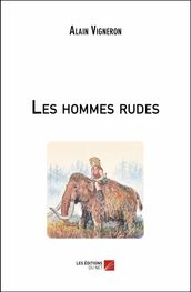 Les hommes rudes