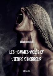 Les hommes violés et l OEdipe d horreur