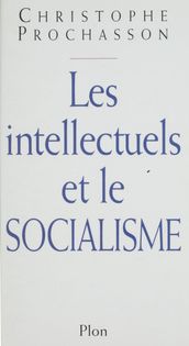 Les intellectuels et le socialisme
