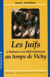 Les juifs au temps de Vichy