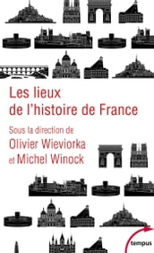 Les lieux de l histoire de France