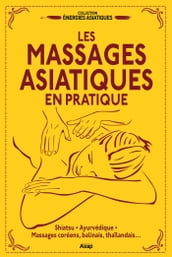 Les massages asiatiques en pratique